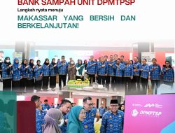 Launching Bank Sampah Unit DPMPTSP Kota Makassar